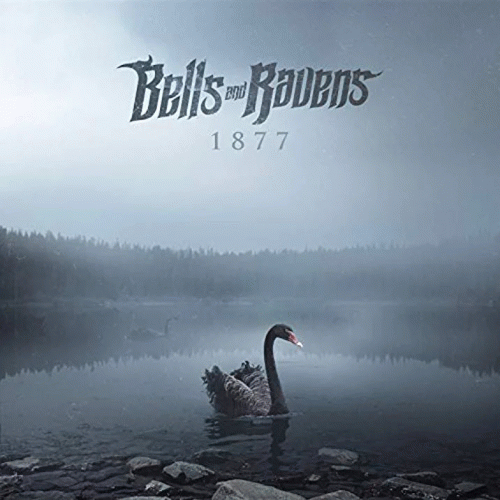 Bells And Ravens : 1877
